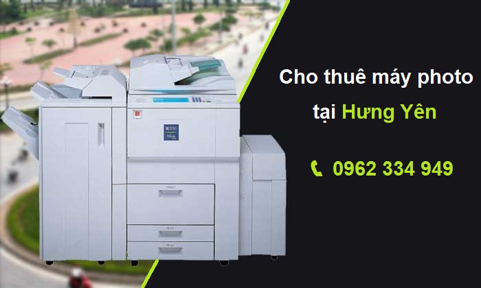 Dịch vụ cho thuê máy photocopy tốc độ cao tại Hưng Yên 