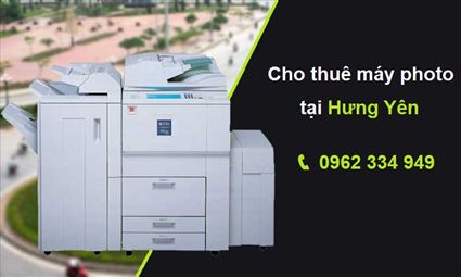 Dịch vụ cho thuê máy photo tốc độ cao tại Hưng Yên
