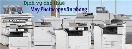 Dịch vụ cho thuê máy photocopy văn phòng