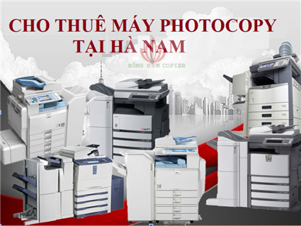 Dịch vụ cho thuê máy photocopy tại Hà Nam chất lượng cao