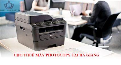 Dịch vụ cho thuê máy photocopy chất lượng cao tại Hà Giang